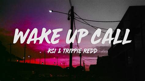 wake up call lyrics|wake up call lyrics ksi.